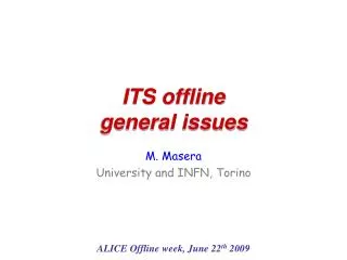 ITS offline general issues