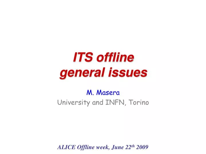 its offline general issues