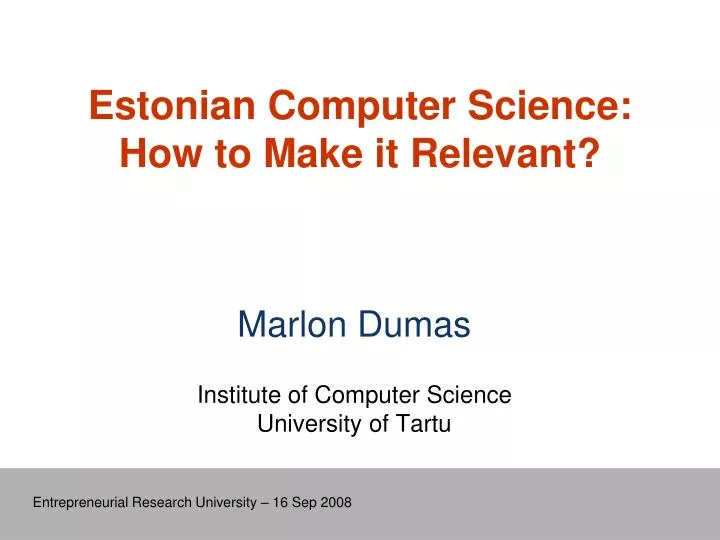 estonian computer science how to make it relevant