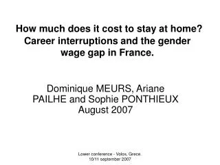 How much does it cost to stay at home? Career interruptions and the gender wage gap in France.