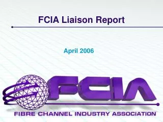 FCIA Liaison Report
