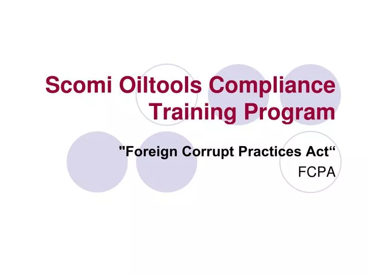 scomi oiltools compliance training program
