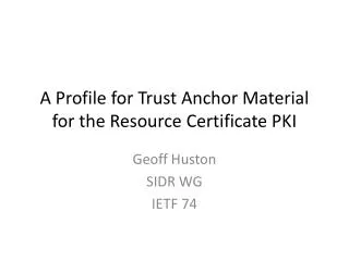A Profile for Trust Anchor Material for the Resource Certificate PKI