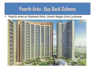 Paarth Arka : Buy Back Scheme
