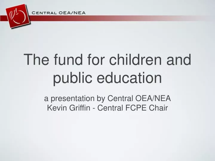 the fund for children and public education