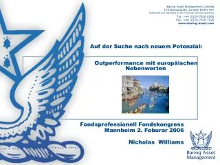 Fondsprofessionell Fondskongress Mannheim 2. Feburar 2006 Nicholas Williams