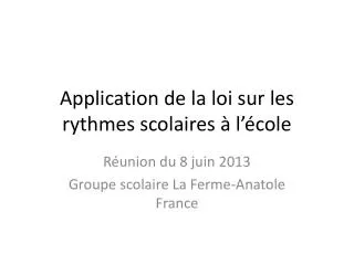 application de la loi sur les rythmes scolaires l cole