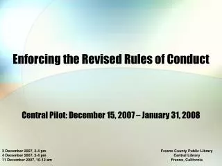 Enforcing the Revised Rules of Conduct