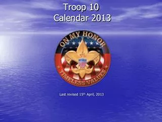 Troop 10 Calendar 2013