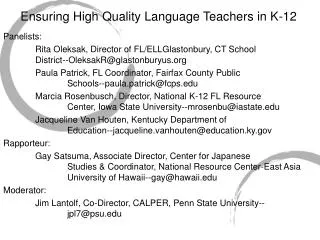 Ensuring High Quality Language Teachers in K-12