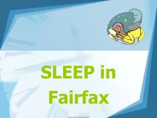 SLEEP in Fairfax