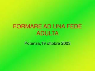 formare ad una fede adulta