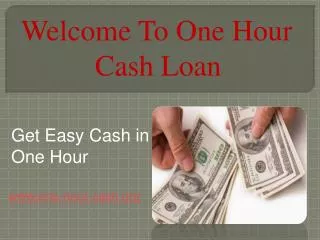 One Hour Cash Loans – Obtain Quick Finance Within One Hour