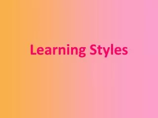 Learning Styles