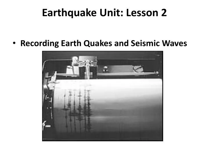 earthquake unit lesson 2