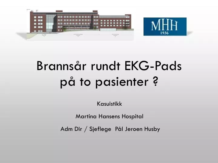 branns r rundt ekg pads p to pasienter