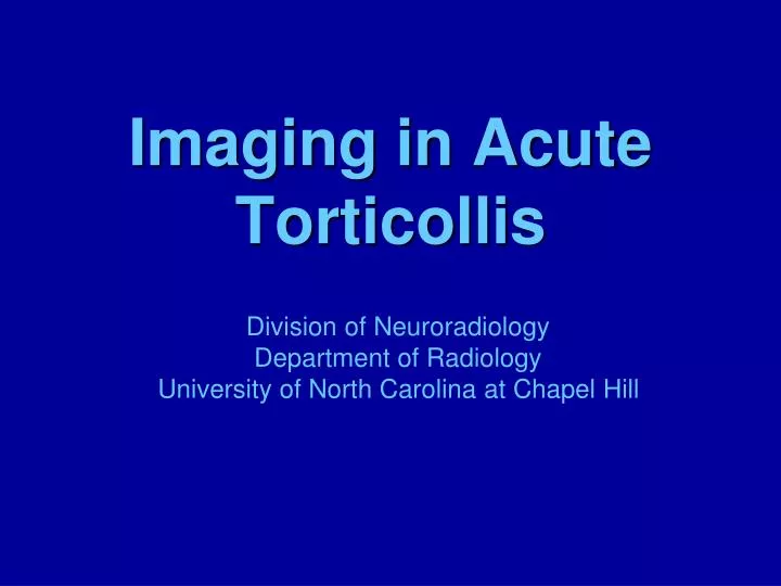 imaging in acute torticollis