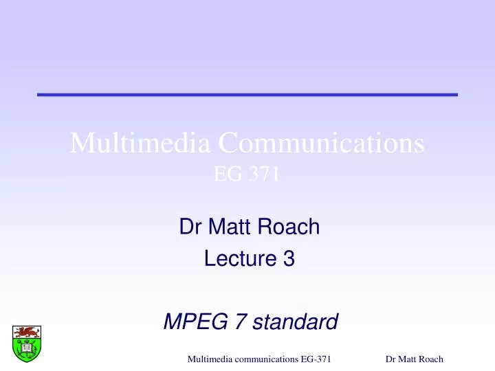 multimedia communications eg 371