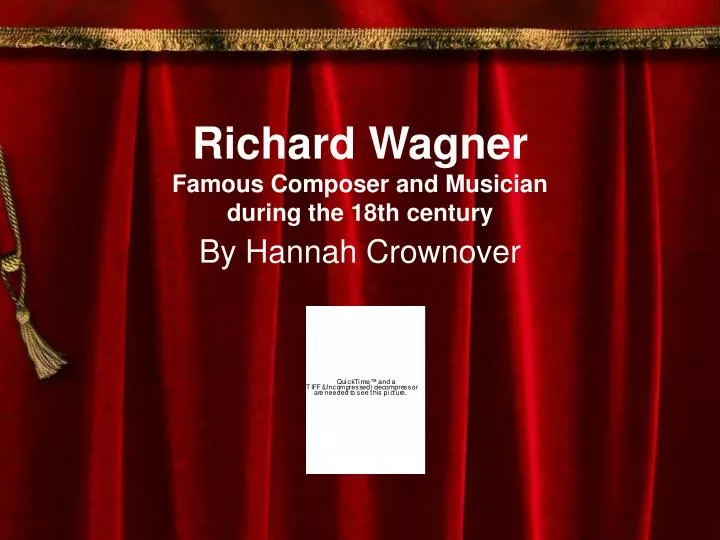 richard wagner famous composer and musician during the 18th century