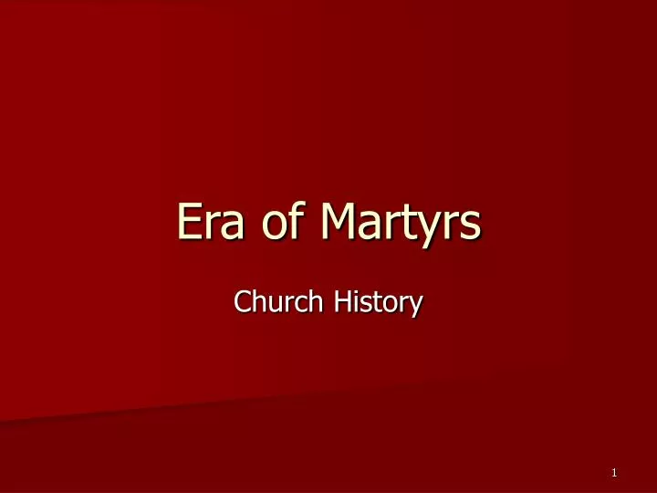 era of martyrs