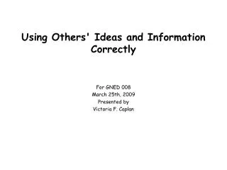 Using Others' Ideas and Information Correctly