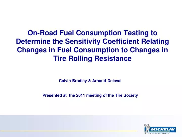 calvin bradley arnaud delaval presented at the 2011 meeting of the tire society