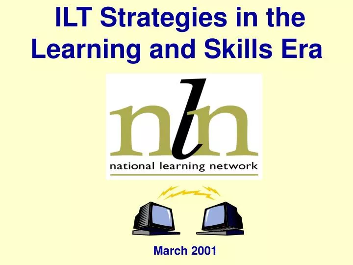 ilt strategies in the learning and skills era