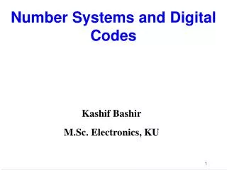 Number Systems and Digital Codes