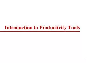 Introduction to Productivity Tools