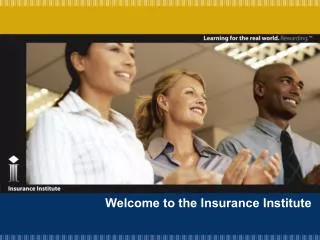 Welcome to the Insurance Institute