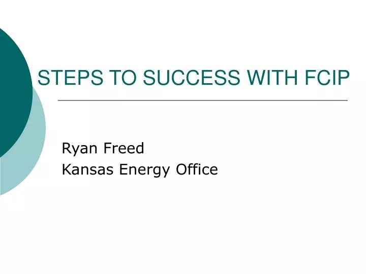 steps to success with fcip