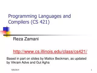 Programming Languages and Compilers (CS 421)