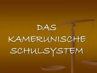 das kamerunische schulsystem