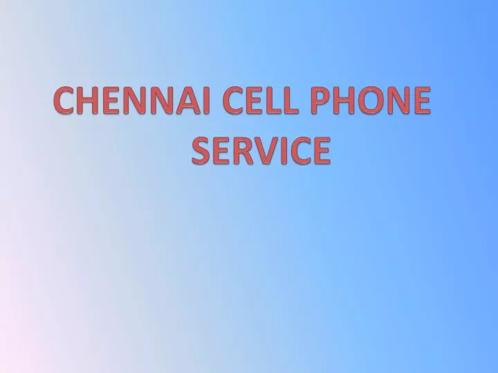 chennai cell phone service