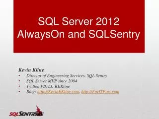 SQL Server 2012 AlwaysOn and SQLSentry