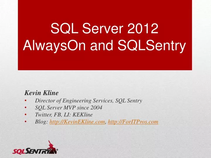 sql server 2012 alwayson and sqlsentry