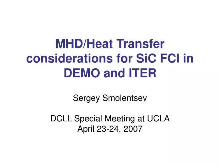 mhd heat transfer considerations for sic fci in demo and iter