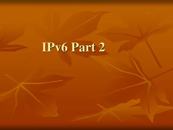 ipv6 part 2