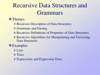 Recursive Data Structures and Grammars
