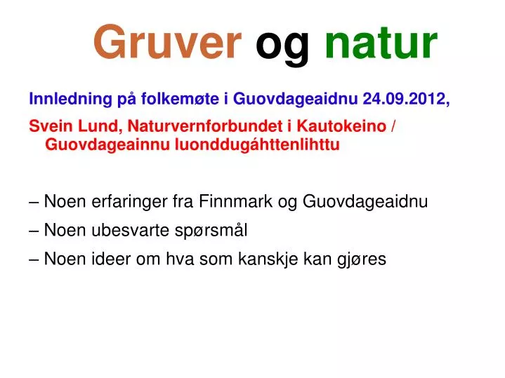 gruver og natur