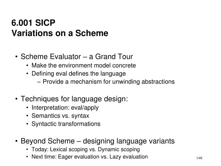 6 001 sicp variations on a scheme