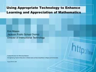 Using Appropriate Technology to Enhance Learning and Appreciation of Mathematics