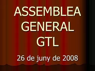 assemblea general gtl