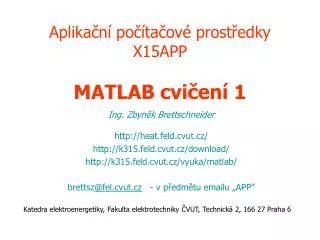 aplika n po ta ov prost edky x15app matlab cvi en 1