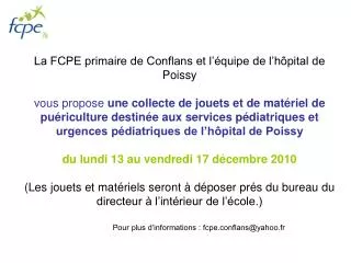 pour plus d informations fcpe conflans@yahoo fr