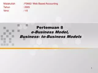 Pertemuan 8 e-Business Model, Business- to-Business Models