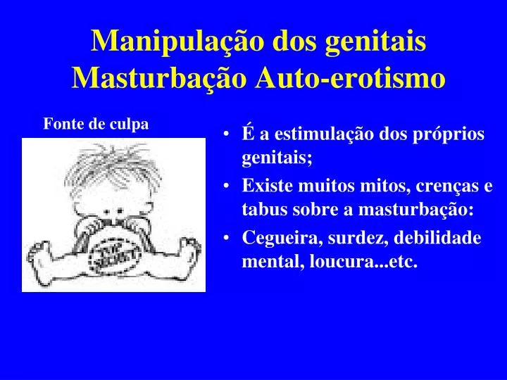 manipula o dos genitais masturba o auto erotismo