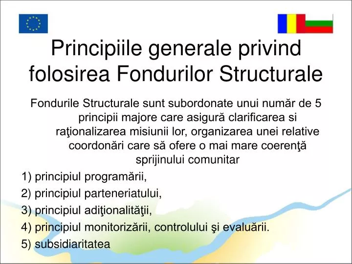 principiile generale privind folosirea fondurilor structurale