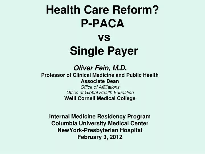 health care reform p paca vs single payer