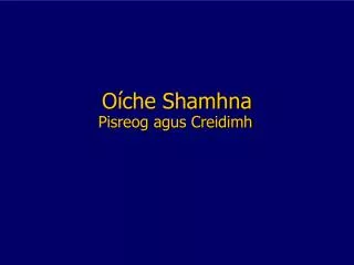 o che shamhna